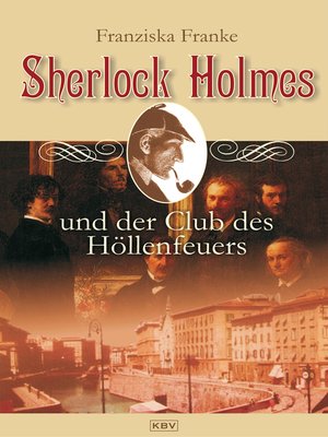 cover image of Sherlock Holmes und der Club des Höllenfeuers